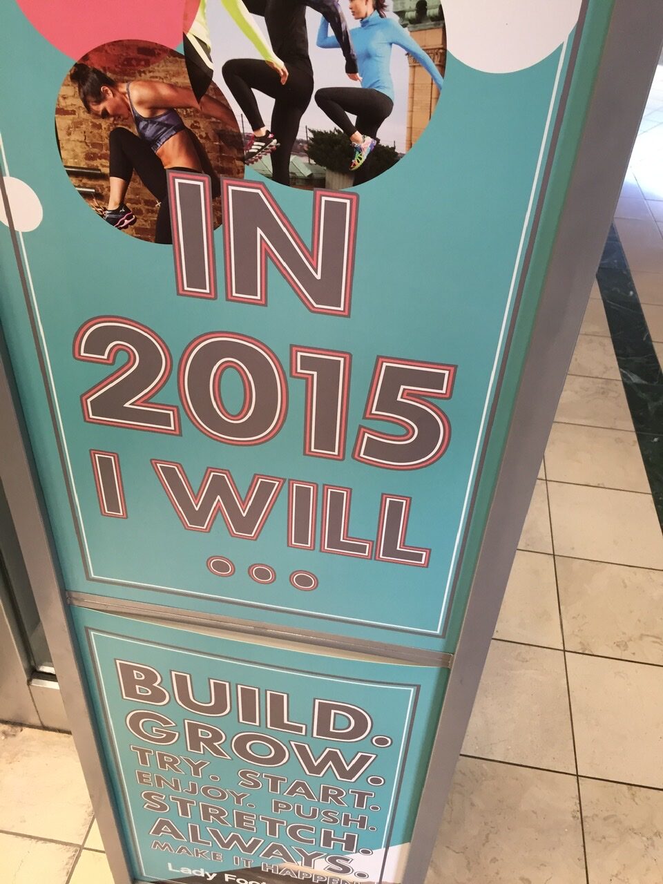 Motivational sign in a shopping mall